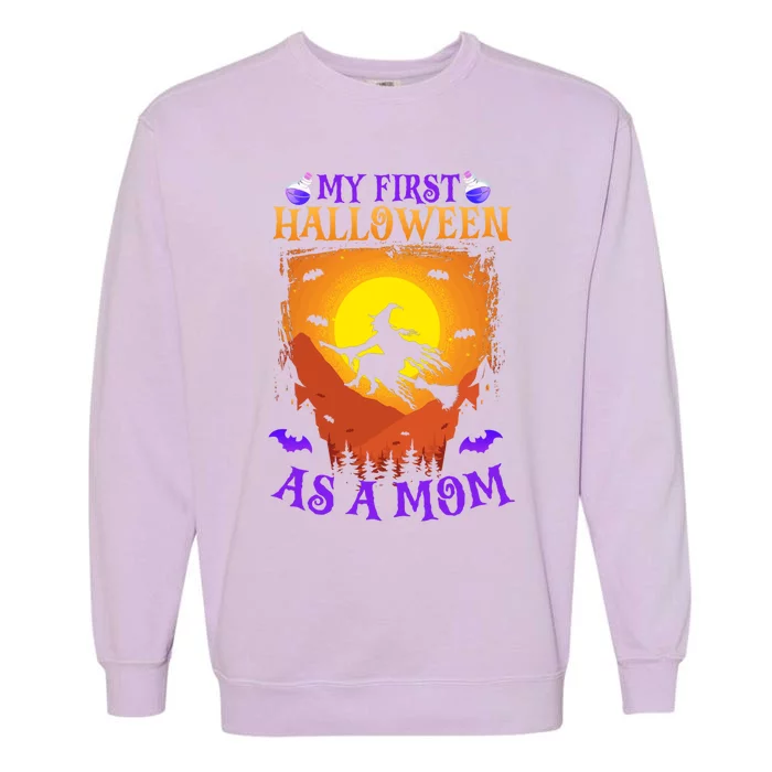 My First Halloween As A Mom New Mother Mom To Be Halloween Funny Gift Garment-Dyed Sweatshirt