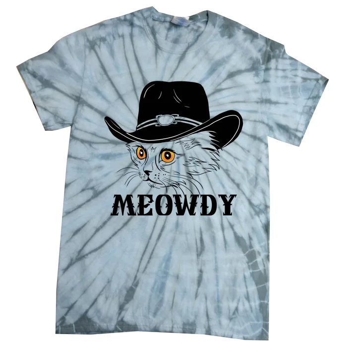 Meowdy Funny Howdy Cat Dad Joke Gift Tie-Dye T-Shirt