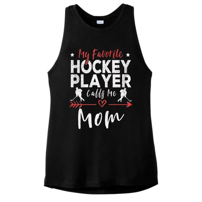 My Favorite Hockey Player Calls Me Mom Hockey Ladies Tri-Blend Wicking Tank