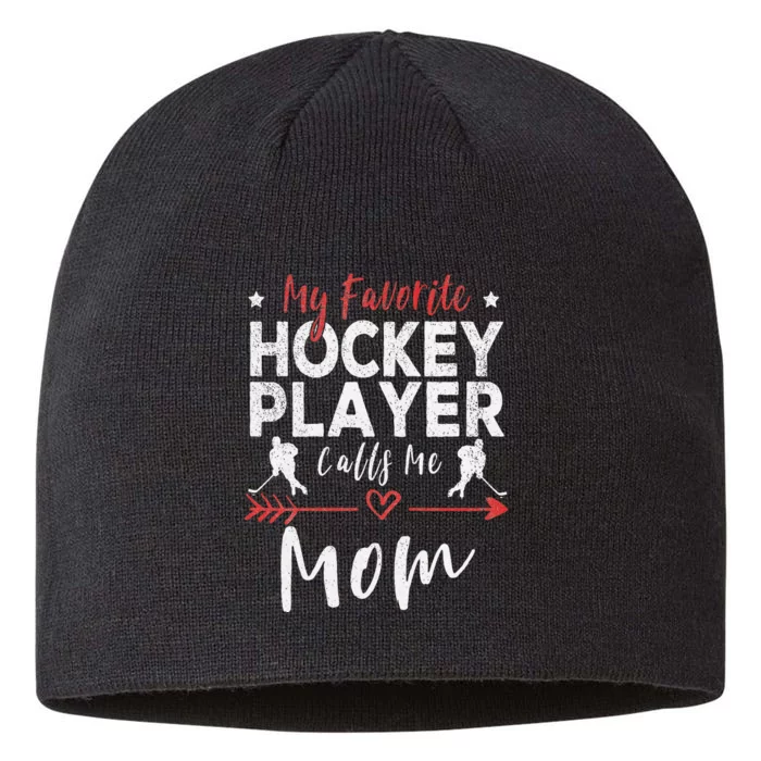 My Favorite Hockey Player Calls Me Mom Hockey 8 1/2in Sustainable Knit Beanie