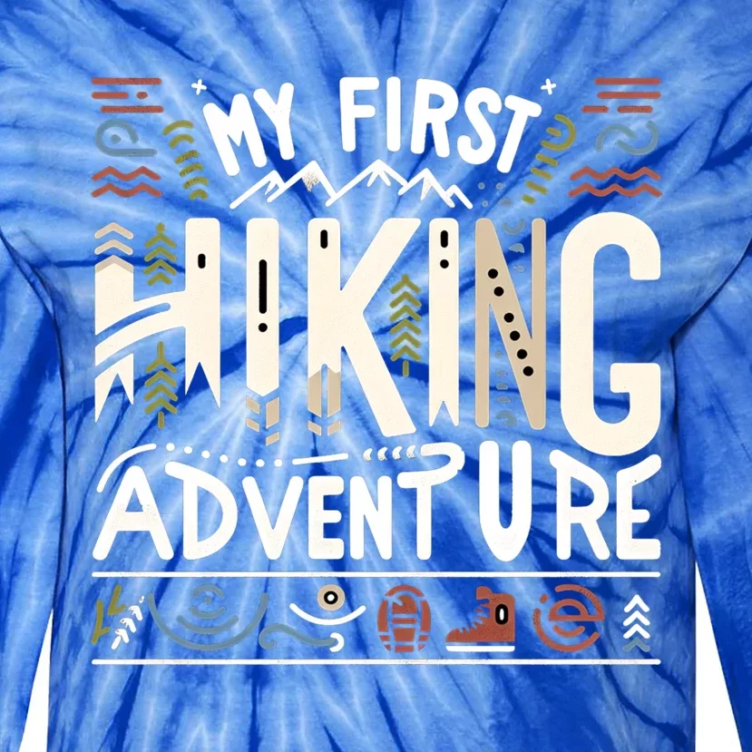 My First Hiking Adventure Gift Tie-Dye Long Sleeve Shirt