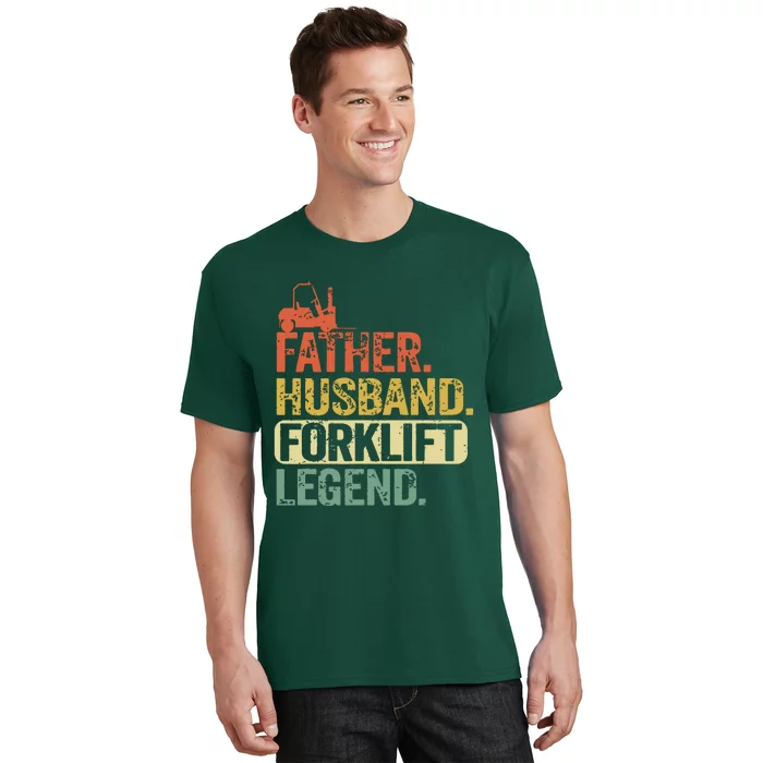 Men Father Husband Forklift Legend Funny Forklift Operator T-Shirt