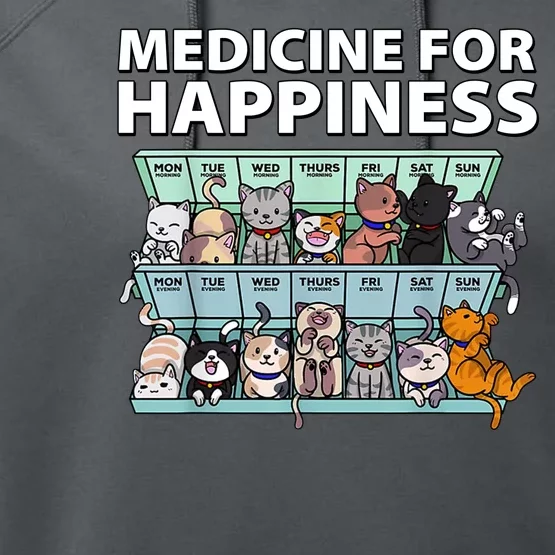 Medicine For Happiness Funny Cat Lover Performance Fleece Hoodie