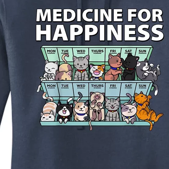 Medicine For Happiness Funny Cat Lover Women's Pullover Hoodie