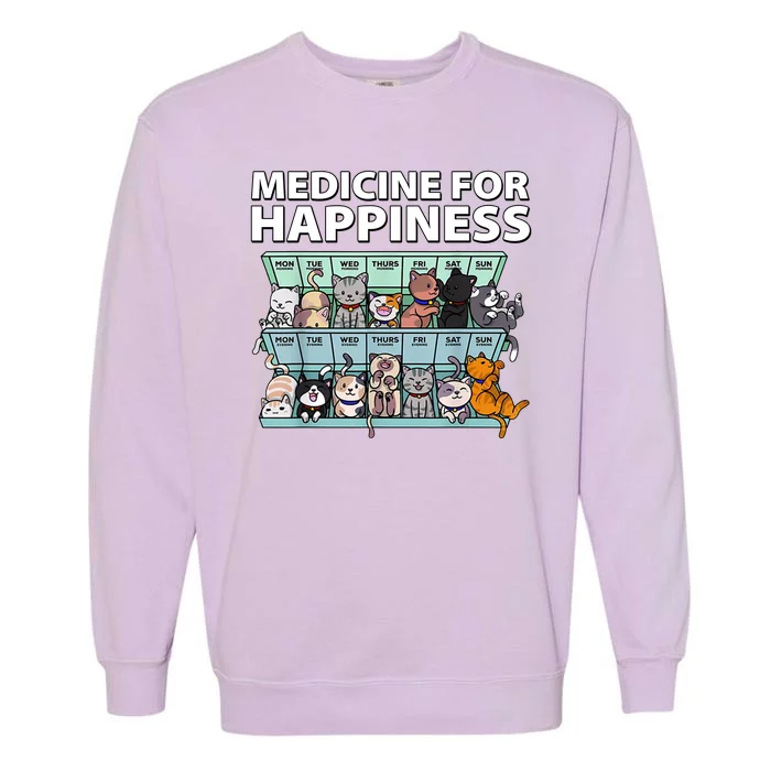 Medicine For Happiness Funny Cat Lover Garment-Dyed Sweatshirt