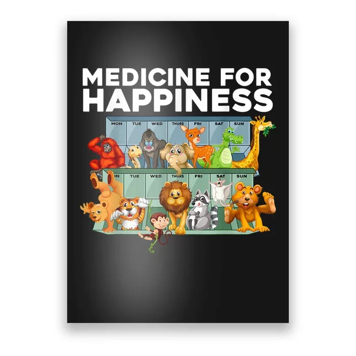 Medicine For Happiness Wildlife Animal Rescue Zoo Animal Poster