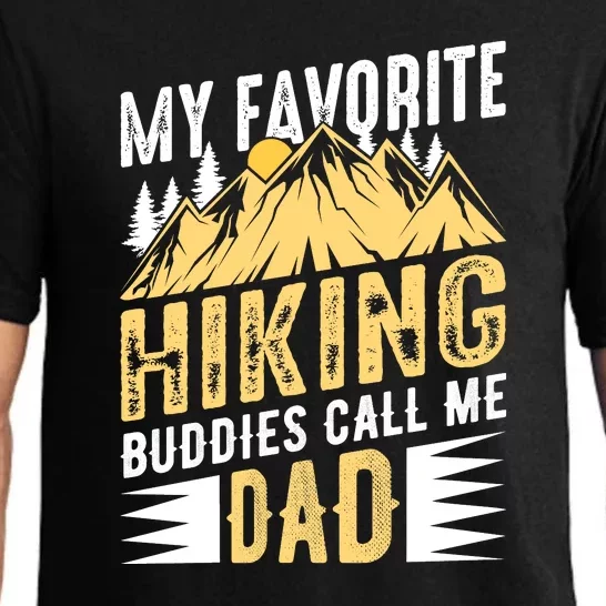 My Favorite Hiking Buddies Call Me Dad Gift Pajama Set