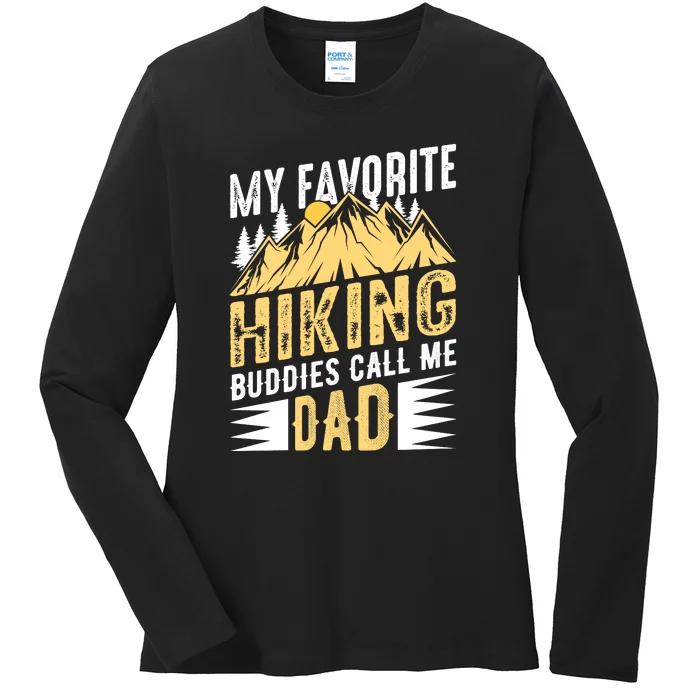 My Favorite Hiking Buddies Call Me Dad Gift Ladies Long Sleeve Shirt