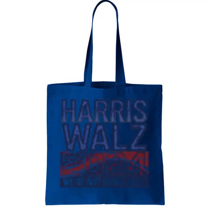 Moving Forward Harriswalz Progress Not Regress Meaningful Gift Tote Bag