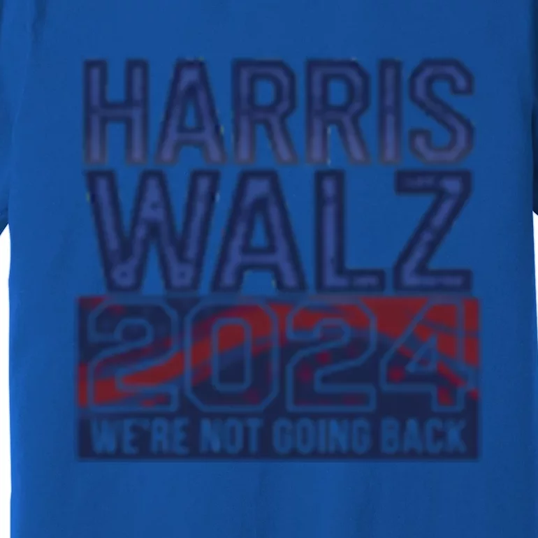 Moving Forward Harriswalz Progress Not Regress Meaningful Gift Premium T-Shirt