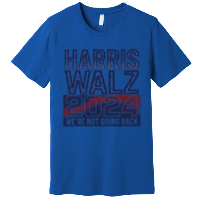 Moving Forward Harriswalz Progress Not Regress Meaningful Gift Premium T-Shirt