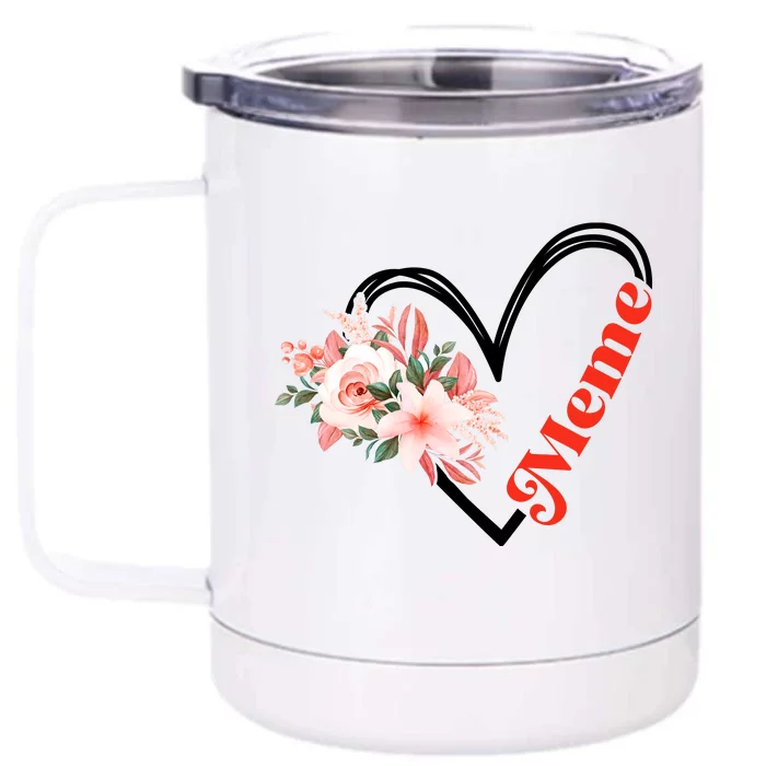 Meme Flower Heart Front & Back 12oz Stainless Steel Tumbler Cup