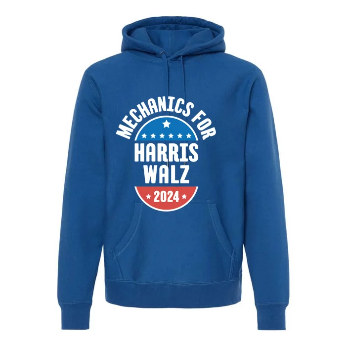 Mechanics For Harris Walz 2024 Gift Premium Hoodie