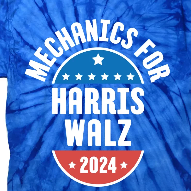 Mechanics For Harris Walz 2024 Gift Tie-Dye T-Shirt