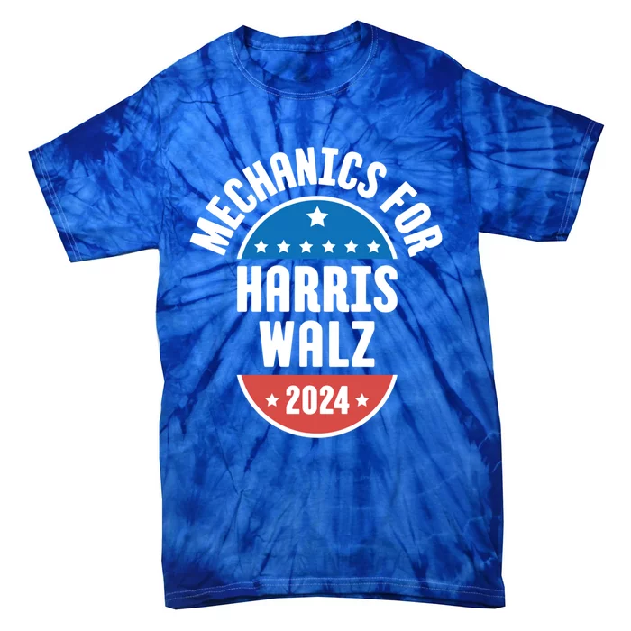 Mechanics For Harris Walz 2024 Gift Tie-Dye T-Shirt