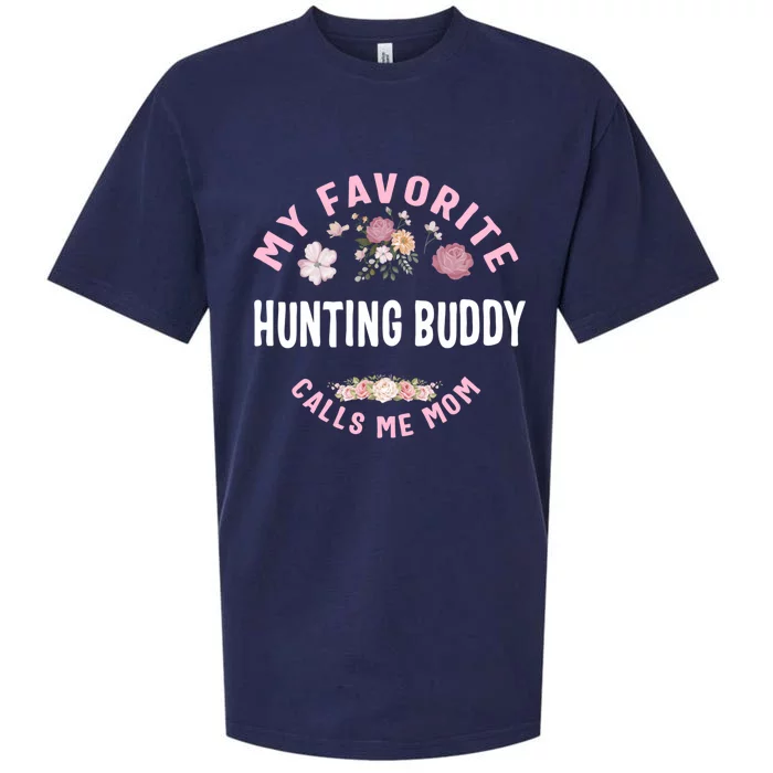 My Favorite Hunting Buddy Calls Me Mom Mother's Day Gift Sueded Cloud Jersey T-Shirt