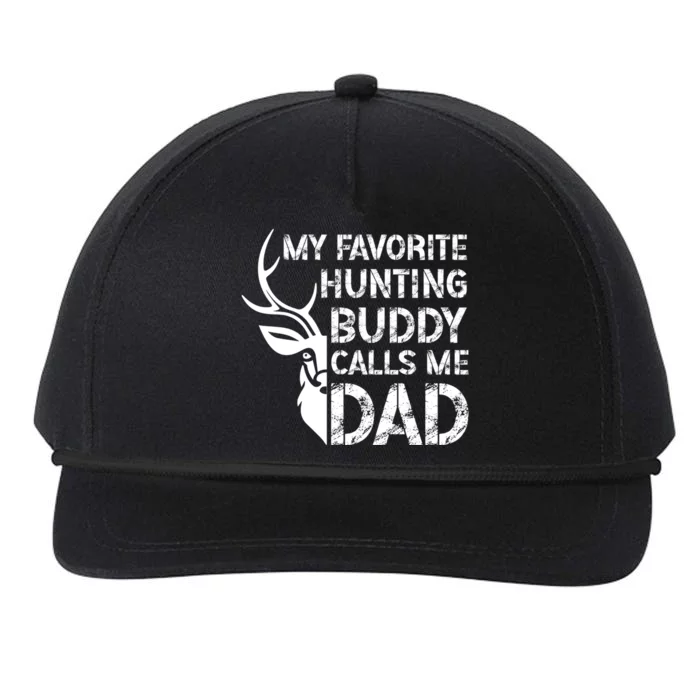 My Favorite Hunting Buddy Dad Hunting Buddies Dad And Son Gift Snapback Five-Panel Rope Hat