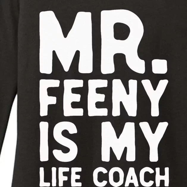 Mr. Feeny Is My Life Coach Womens CVC Long Sleeve Shirt