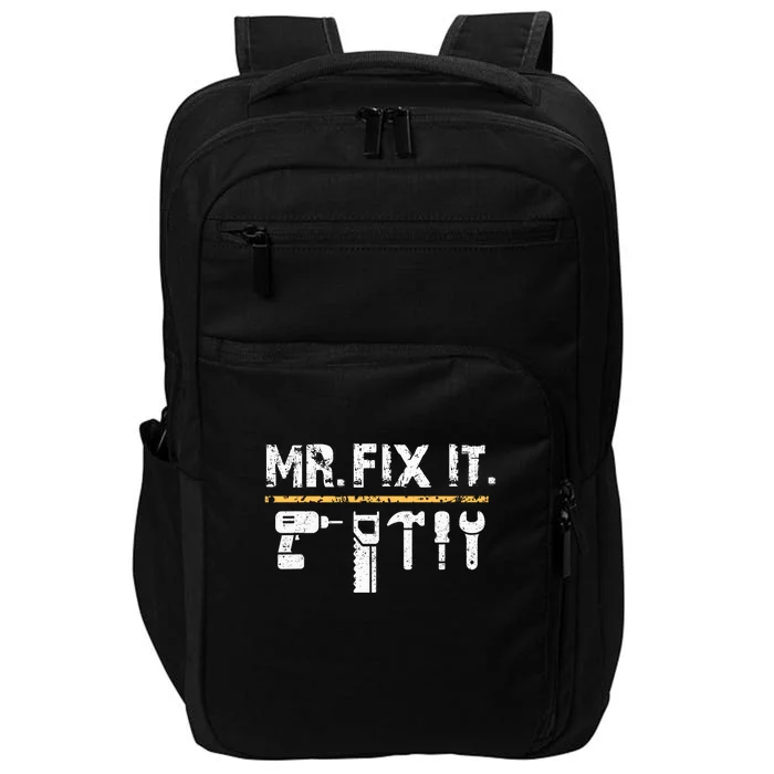 Mr Fix It . Funny Handyman Woodworking Impact Tech Backpack