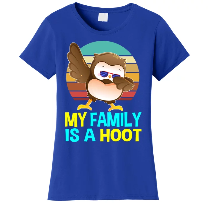 My Family Is A Hoot Cute Dabbing Owl Funny Gift Great Gift Women's T-Shirt