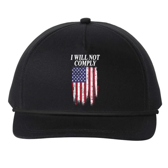 Medical Freedom I Will Not Comply No Mandates Snapback Five-Panel Rope Hat