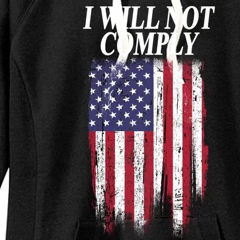 Medical Freedom I Will Not Comply No Mandates Women's Fleece Hoodie