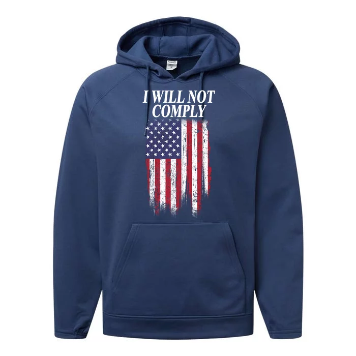 Medical Freedom I Will Not Comply No Mandates Performance Fleece Hoodie