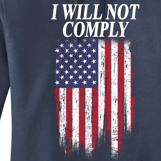 Medical Freedom I Will Not Comply No Mandates Women's Pullover Hoodie