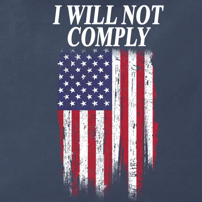 Medical Freedom I Will Not Comply No Mandates Zip Tote Bag