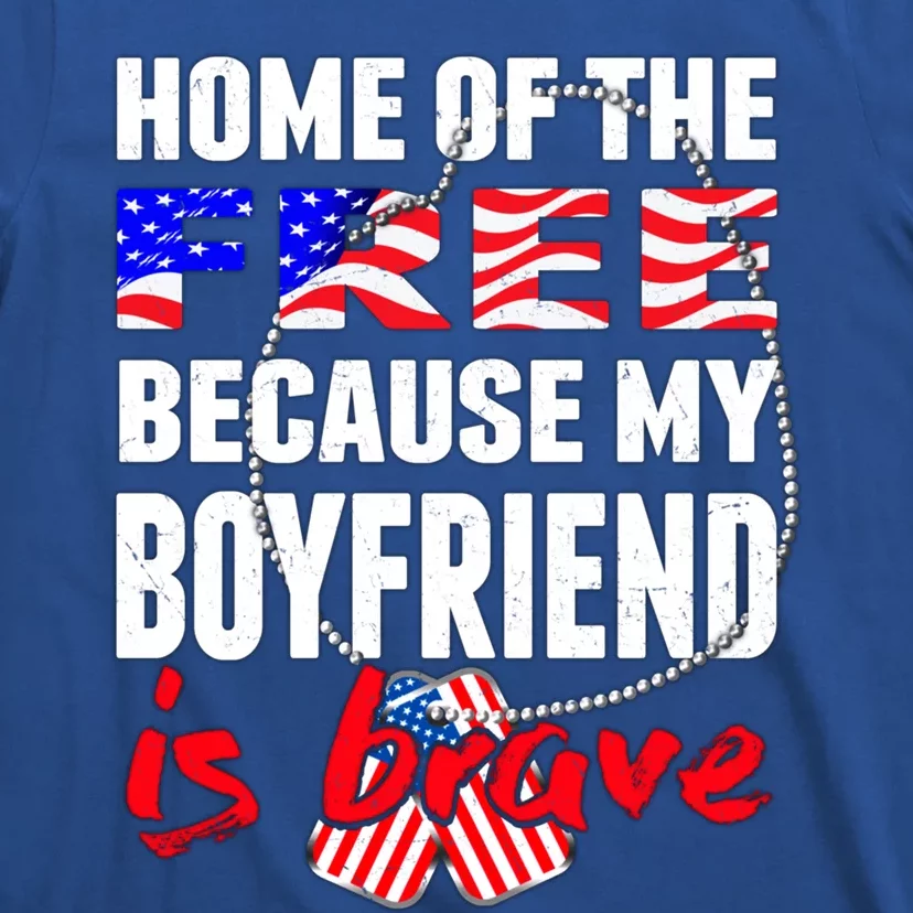 My Friend Is Brave Home Of The Free Proud Army Friend Gift T-Shirt