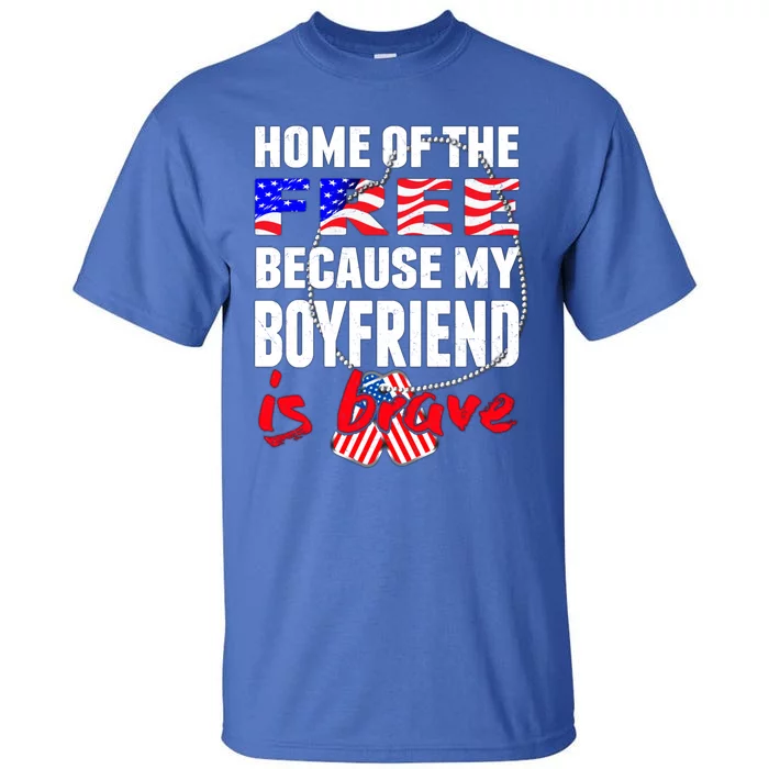 My Friend Is Brave Home Of The Free Proud Army Friend Gift Tall T-Shirt