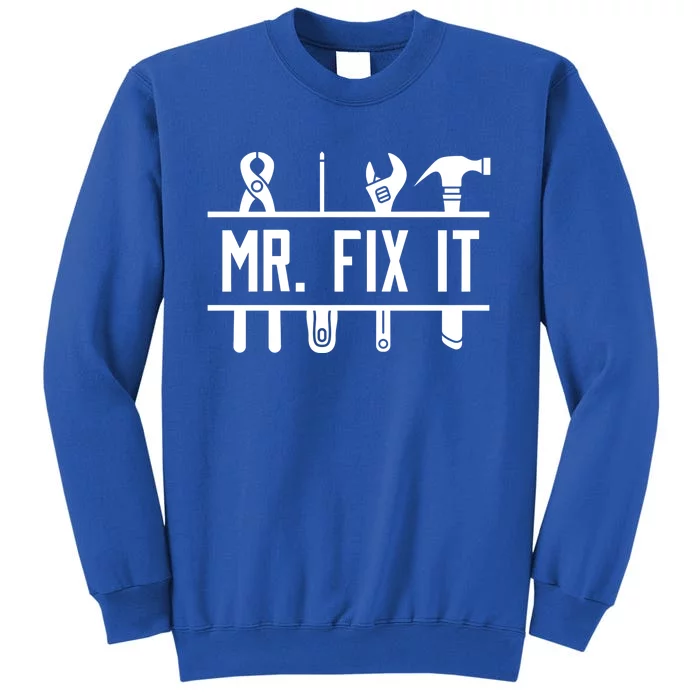 Mr Fix It Funny Dad Fathers Day Tools Gift Sweatshirt