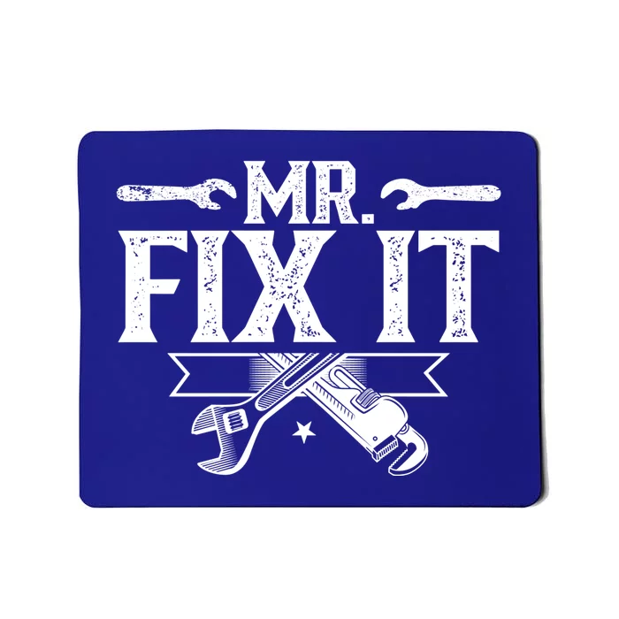 Mr Fix It Handy Repair Fixing Tinkerer Funny Gift Mousepad