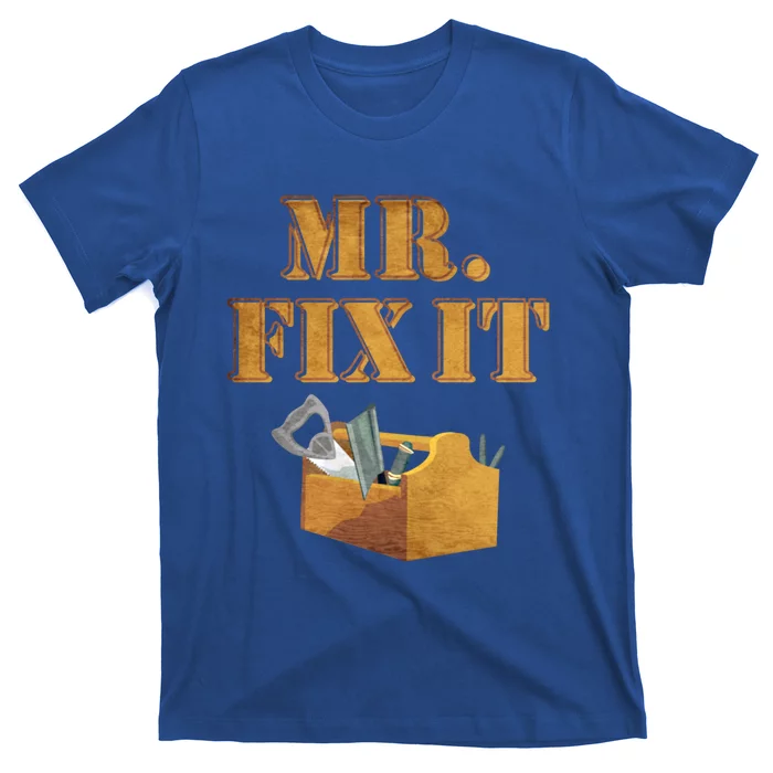 Mr Fix It Handy Gift T-Shirt