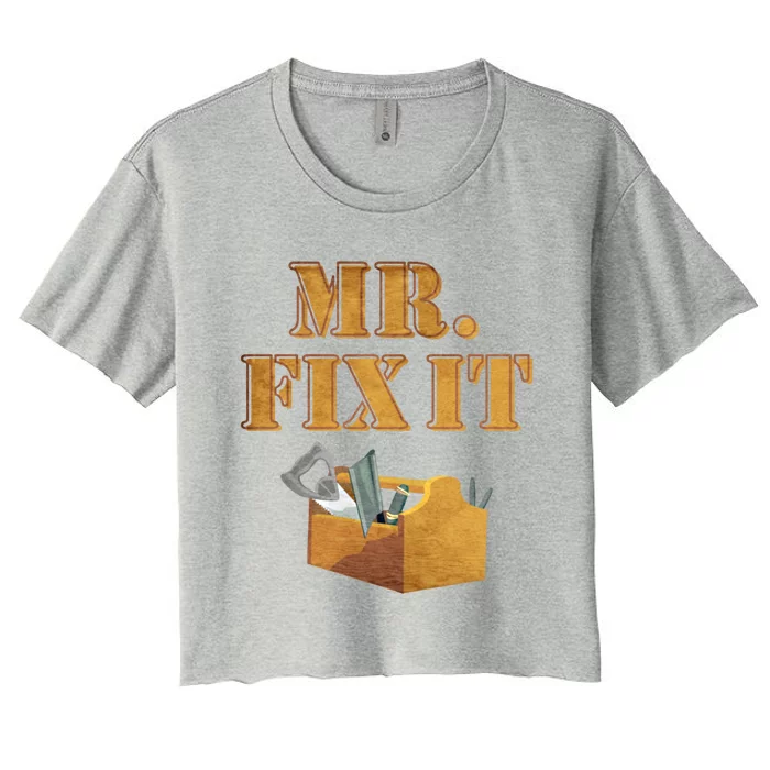 Mr Fix It Handy Gift Women's Crop Top Tee