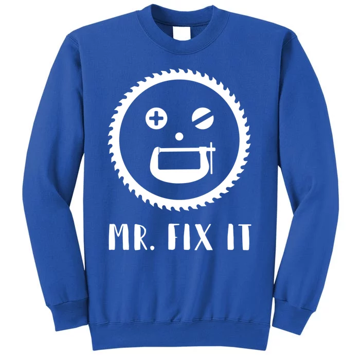 Mr Fix It Gift Handy Dad Meaningful Gift Tall Sweatshirt