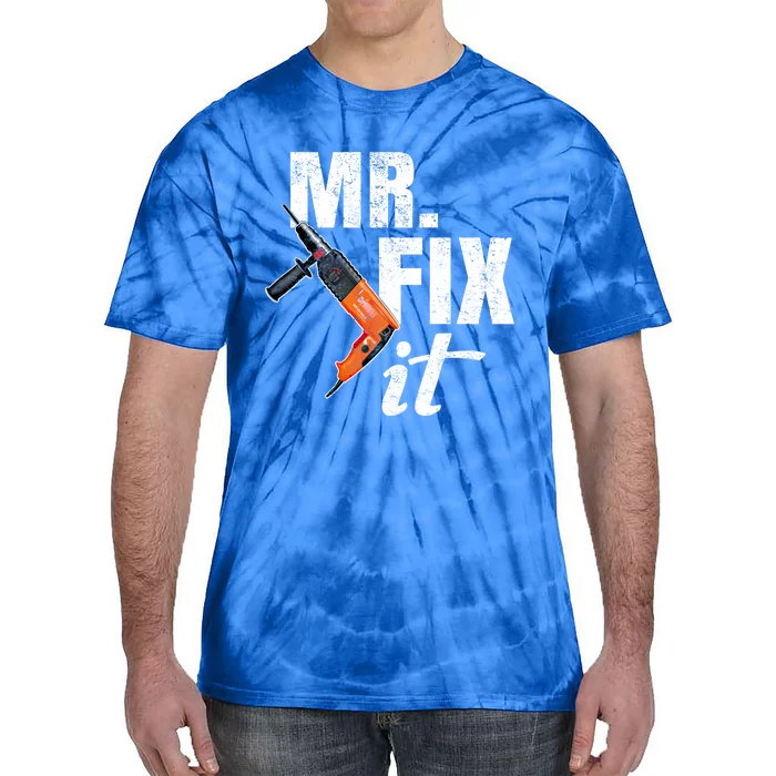 Mr Fix It Distressed Gift Tie-Dye T-Shirt