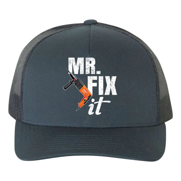 Mr Fix It Distressed Gift Yupoong Adult 5-Panel Trucker Hat