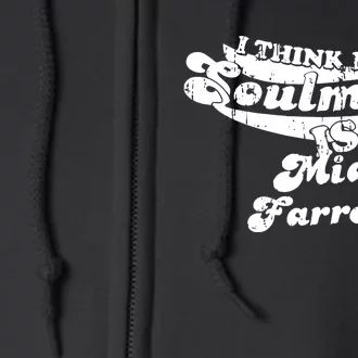 Mia Farrow I Think My Soulmate Mia Farrow Full Zip Hoodie