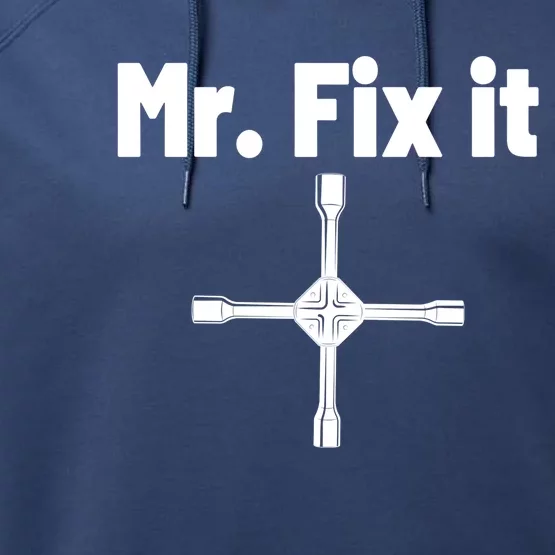 Mr Fix It Handy Dad Grandpa Gift Performance Fleece Hoodie