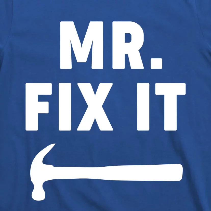 Mr Fix It Gift T-Shirt