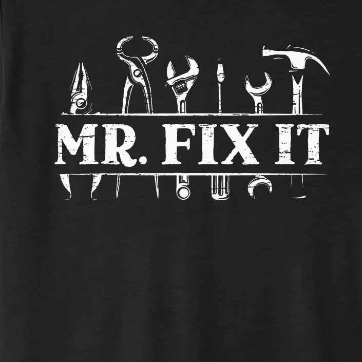 Mr. Fix It For A Handyman Craftsman ChromaSoft Performance T-Shirt