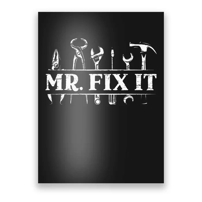 Mr. Fix It For A Handyman Craftsman Poster