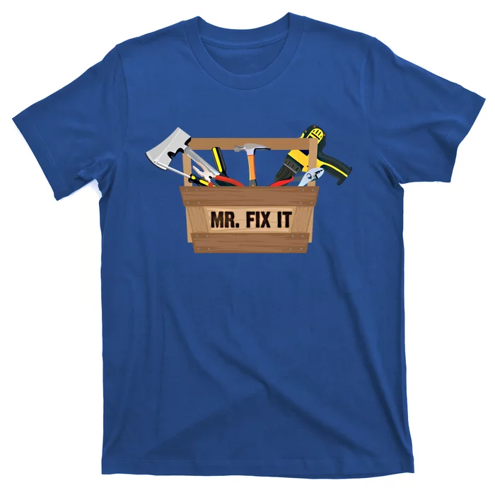 Mr Fix It Cute Great Repair Gift T-Shirt