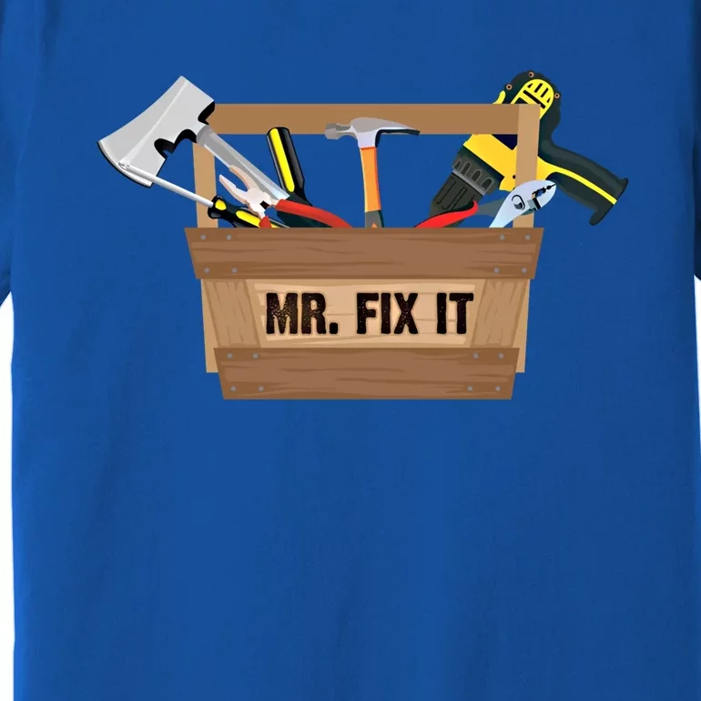 Mr Fix It Cute Great Repair Gift Premium T-Shirt