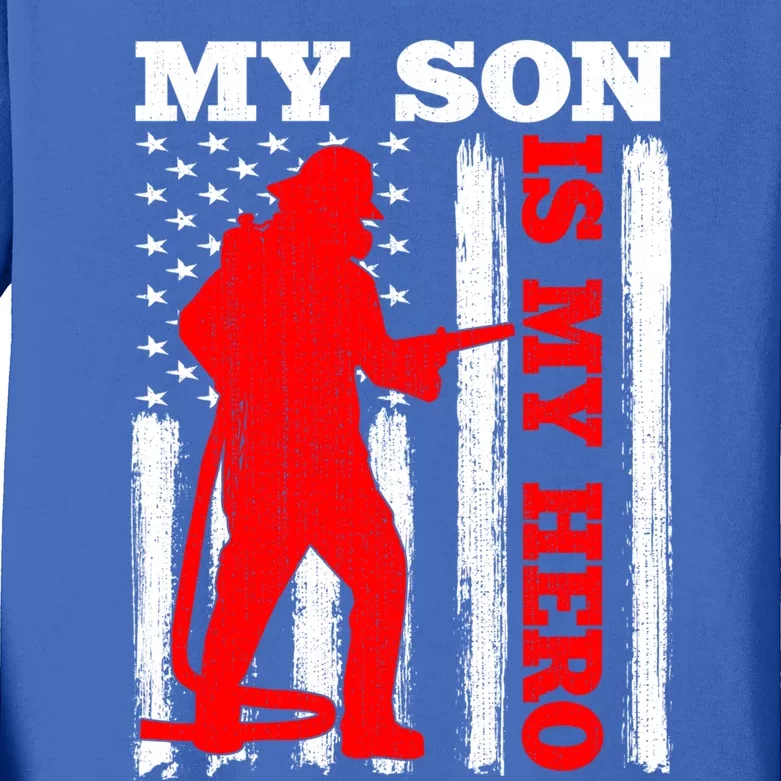 My Firefighter Is My Hero Usa Flag Firefighter Fire Son Meaningful Gift Kids Long Sleeve Shirt