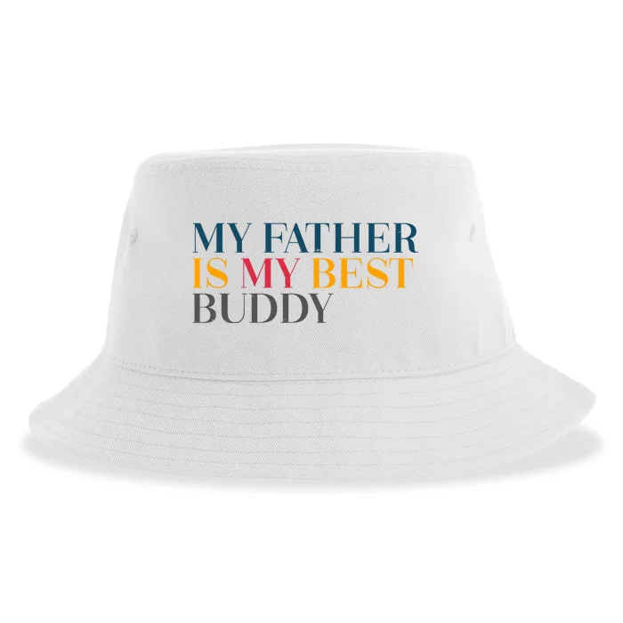 My Father Is My Best Buddy Cute Sustainable Bucket Hat