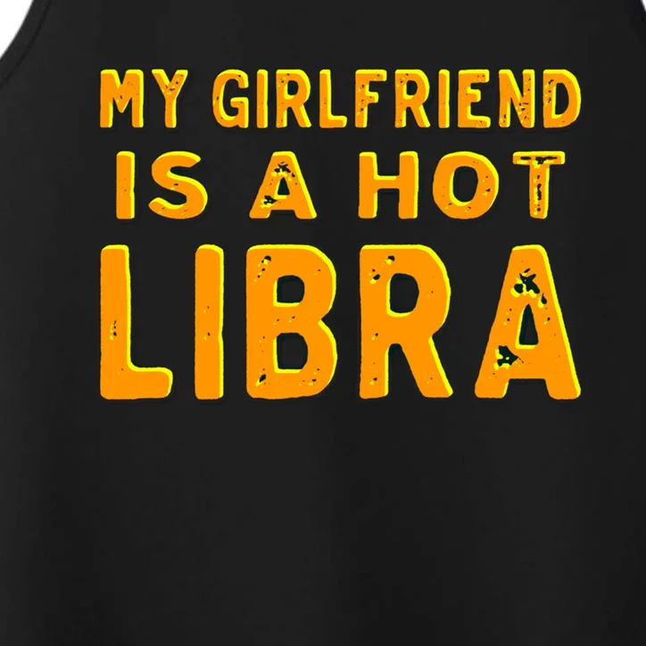 My Friend Is A Hot Libra Astrology Birthday Great Gift Performance Tank