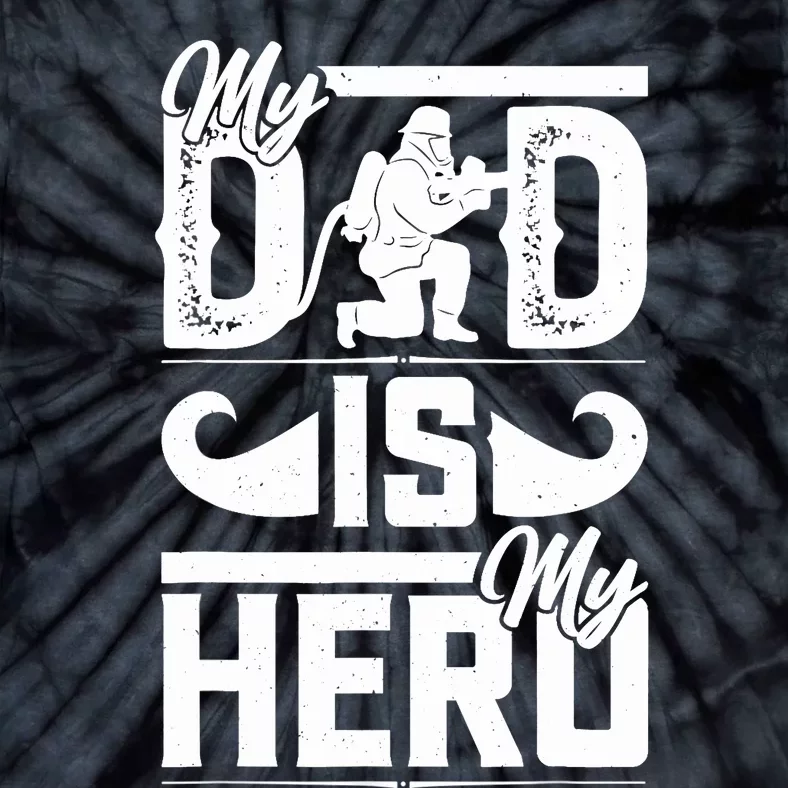 My Father Is My Hero Cool Father's Day Firefighter Dad Tie-Dye T-Shirt