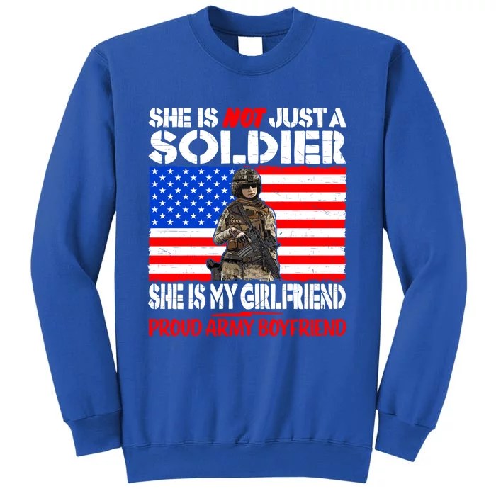 My Friend Is A Soldier Proud Army Friend Lover Gift Cool Gift Tall Sweatshirt